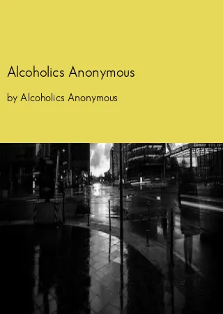 Alcoholics Anonymous pdf by Alcoholics Anonymouspdf Book free download