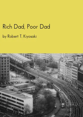 Rich Dad, Poor Dad pdf by Robert T. Kiyosakipdf Book free download